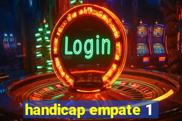 handicap empate 1